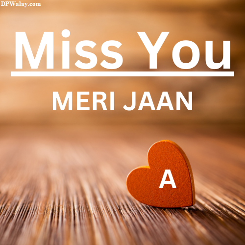 a heart shaped piece of wood with the words miss you meran