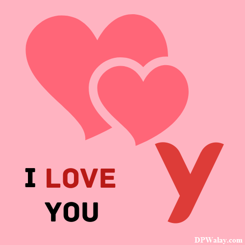 Y Name DP i love you wallpaper images by DPwalay